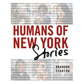 Humans of New York: Stories